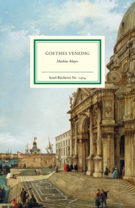 Mathia Mayer, Mathias Mayer - Goethes Venedig