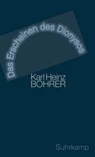Karl H. Bohrer, Karl Heinz Bohrer - Das Erscheinen des Dionysos