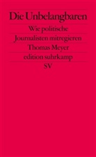 Thomas Meyer - Die Unbelangbaren