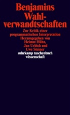 Helmu Hühn, Helmut Hühn, Uwe Steiner, Urbich, Ja Urbich, Jan Urbich - Benjamins Wahlverwandtschaften