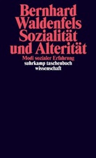 Bernhard Waldenfels - Sozialität und Alterität