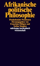 Franzisk Dübgen, Franziska Dübgen, Skupien, Skupien, Stefan Skupien - Afrikanische politische Philosophie