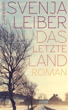 Svenja Leiber - Das letzte Land