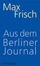 Max Frisch, Thoma Strässle, Thomas Strässle, Unser - Aus dem Berliner Journal