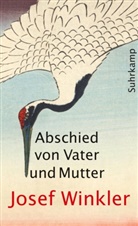 Josef Winkler - Abschied von Vater und Mutter