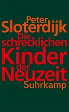 Peter Sloterdijk - Die schrecklichen Kinder der Neuzeit