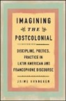 Jaime Hanneken, Hanneken Jaime - Imagining the Postcolonial