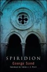 George Sand, George/ Worth Sand - Spiridion