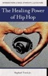 Raphael Travis Jr., Raphael Travis - The Healing Power of Hip Hop