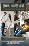 James Gruber, Jennifer L. Martin, Michele Paludi, Michele A. Paludi, Michele/ Martin Paludi, James E. Gruber... - Sexual Harassment in Education and Work Settings