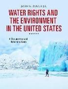 John Burch, John R. Burch - Water Rights and the Environment in the United States