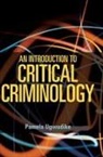 Pamela Ugwudike, Pamela (University of Southampton) Ugwudike - An Introduction to Critical Criminology