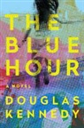 Douglas Kennedy - The Blue Hour