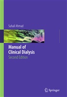 Suhail Ahmad - Manual of Clinical Dialysis