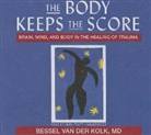 Bessel A. van der Kolk, Bessel Van Der Kolk, Bessel A. Van der Kolk, Lloyd James, Sean Pratt - The Body Keeps the Score: Brain, Mind, and Body in the Healing of Trauma (Audio book)