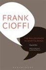 Nicholas Bunnin, David Ellis, David Bunnin Ellis, David Ellis Ellis - Frank Cioffi: The Philosopher in Shirt-Sleeves