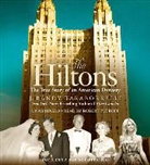 J. Randy Taraborrelli, Robert Petkoff - The Hiltons: The True Story of an American Dynasty (Audio book)