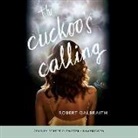 Robert Galbraith, Robert Glenister - The Cuckoo's Calling (Hörbuch)