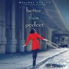 Melissa Kantor, Caitlin Davies - Better Than Perfect (Audio book)