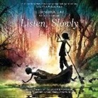 L&amp;, Thanhha L. I., Thanhha Lai, Lulu Lam - Listen, Slowly (Audio book)