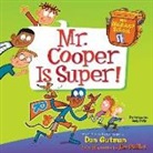 Dan Gutman, Andy Paris - My Weirdest School #1: Mr. Cooper Is Super! (Audio book)