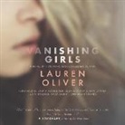Lauren Oliver, Elizabeth Evans, Saskia Maarleveld - Vanishing Girls (Audio book)
