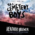 Heather Brewer, Kirby Heyborne - The Cemetery Boys (Audio book)