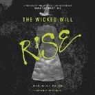 Danielle Paige, Devon Sorvari - The Wicked Will Rise (Audio book)