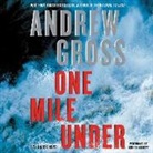 Andrew Gross, Christian Hoff - One Mile Under: A Ty Hauck Novel (Audiolibro)