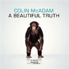 Colin McAdam, Joe Barrett - A Beautiful Truth (Audio book)