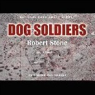 Robert Stone, Tom Stechschulte - Dog Soldiers (Audio book)