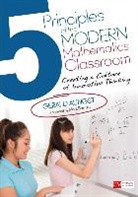 Gerald W Aungst, Gerald W W Aungst, Gerald W. Aungst, Gerald W. W. Aungst, Un Known - 5 Principles of the Modern Mathematics Classroom