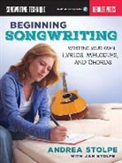 Andrea Stolpe, Andrea/ Stolpe Stolpe, Jan Stolpe - Beginning Songwriting