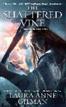 GILMAN, Laura Gilman, Laura Anne Gilman, Gilman Laura Anne - The Shattered Vine