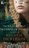 Melanie Dickerson, Jay O'Shea - The Huntress of Thornbeck Forest (Audio book)