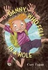 Cary Fagan, Fagan Cary - Danny, Who Fell in a Hole