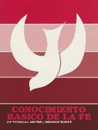 W. V. Gritter, Abraham Marcus - Conocimiento Basico de La Fe