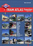 Robert Schwandl - Metro & Tram Atlas Spanien / Spain