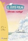 Hans de Beer - El osito polar. ¡Llévame contigo!