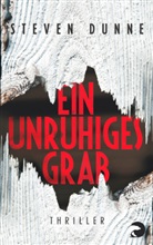 Steven Dunne - Ein unruhiges Grab