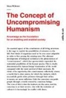 Hans Widmer - The Concept of Uncompromising Humanism