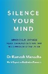 Dr Ramesh Manocha, Dr. Ramesh Manocha, Ramesh Manocha - Silence Your Mind