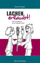 Herbert Effinger, Wolfgang Menz - Lachen erlaubt
