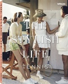 Ben Rothenberg, teNeues - The Stylish Life Tennis