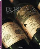 Ralf Frenzel, Johanne Grau, Martin Wurzer-Berger, Ralf Frenzel - Bordeaux - Legendäre Châteaux und ihre Weine