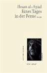 Ihsan al-Ayad - Eines Tages in der Ferne