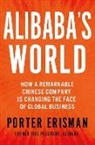 Porter Erisman - Alibaba's World