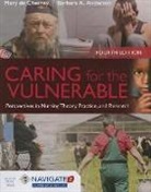 Barbara Anderson, Barbara A. Anderson, Mary De Chesnay, Mary De Chesnay, Mary Anderson De Chesnay - Caring for the Vulnerable