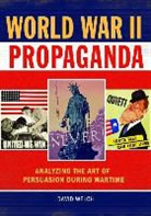 David Welch - World War II Propaganda