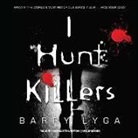 Barry Lyga, Charlie Thurston - I Hunt Killers (Audio book)